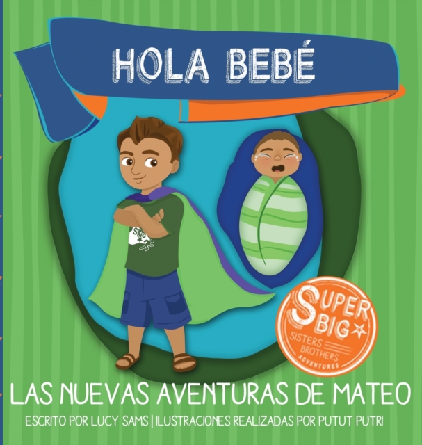 Hola Bebe - Las Nuevas Aventuras de Mateo