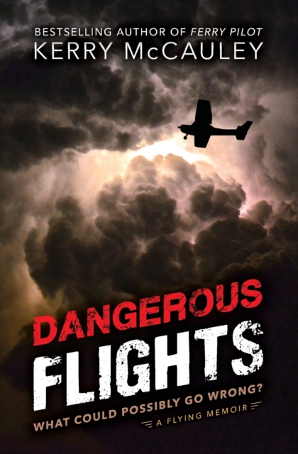 Dangerous Flights