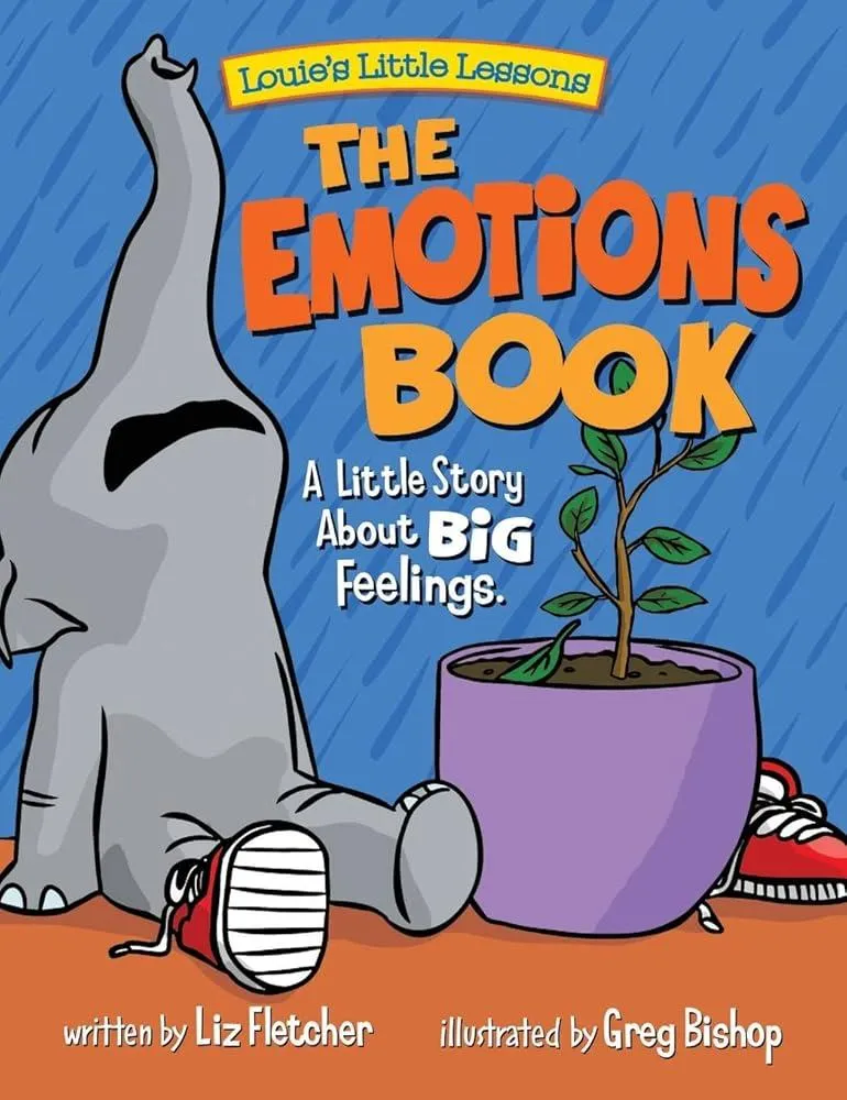 The Emotions Book : A Little Story About BIG Feelings