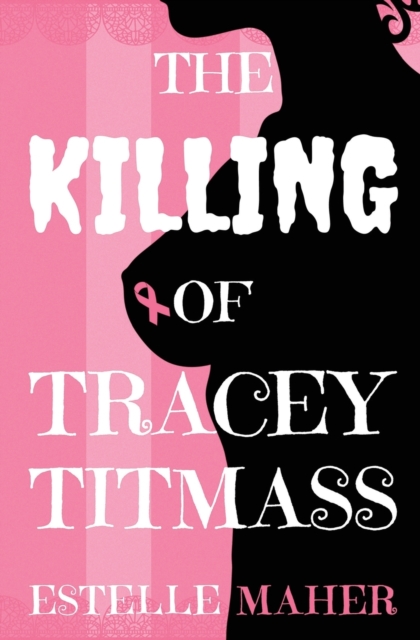 The Killing of Tracey Titmass