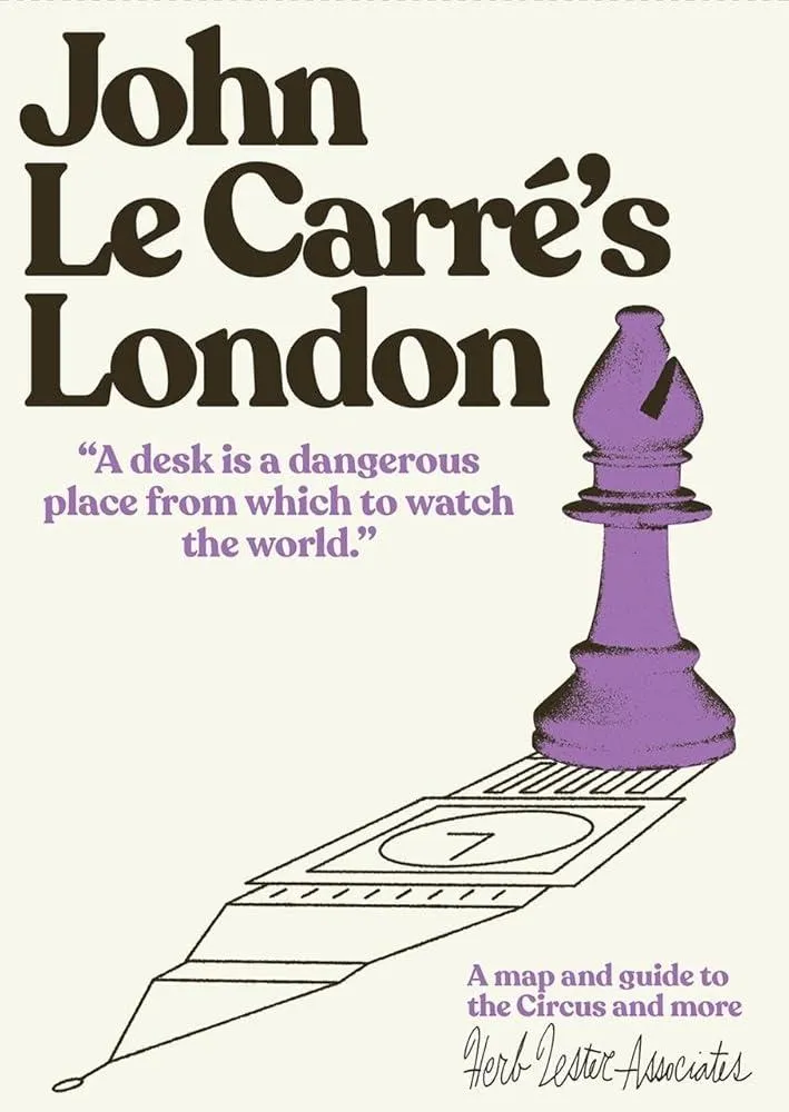 John Le Carre's London : A map and guide to the Circus and more