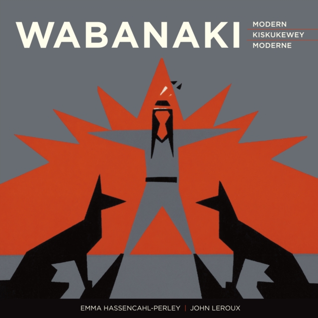 Wabanaki Modern | Wabanaki Kiskukewey | Wabanaki Moderne
