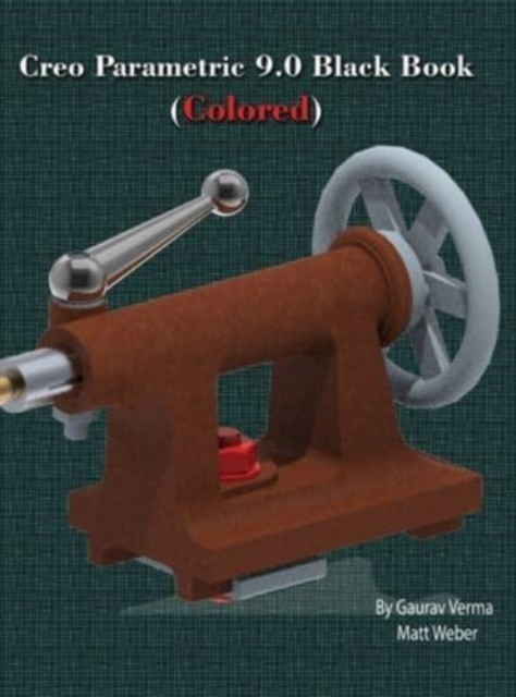 Creo Parametric 9.0 Black Book (Colored)