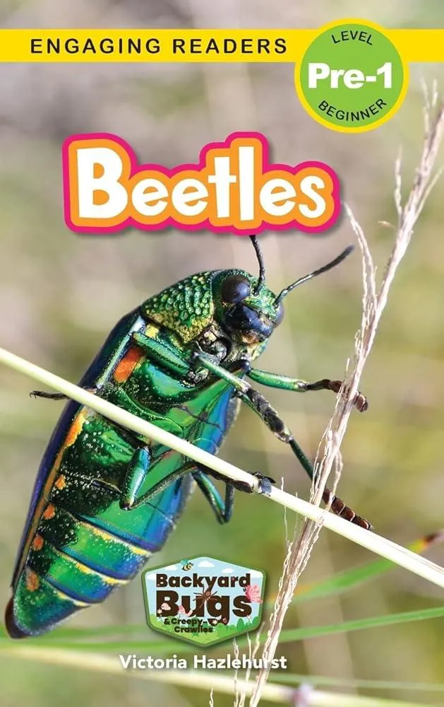 Beetles : Backyard Bugs and Creepy-Crawlies (Engaging Readers, Level Pre-1) : 2