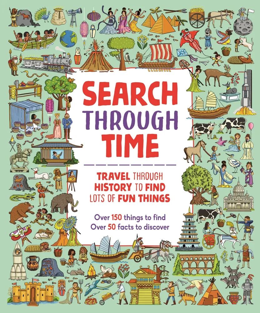 Search Through Time : Travel Through History to Find Lots of Fun Things