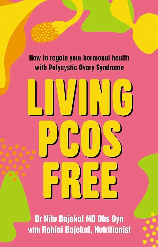 Living PCOS Free : How to regain your hormonal health with Polycystic Ovary Syndrome