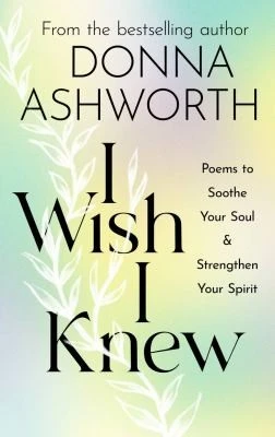 I Wish I Knew : The uplifting Sunday Times bestseller