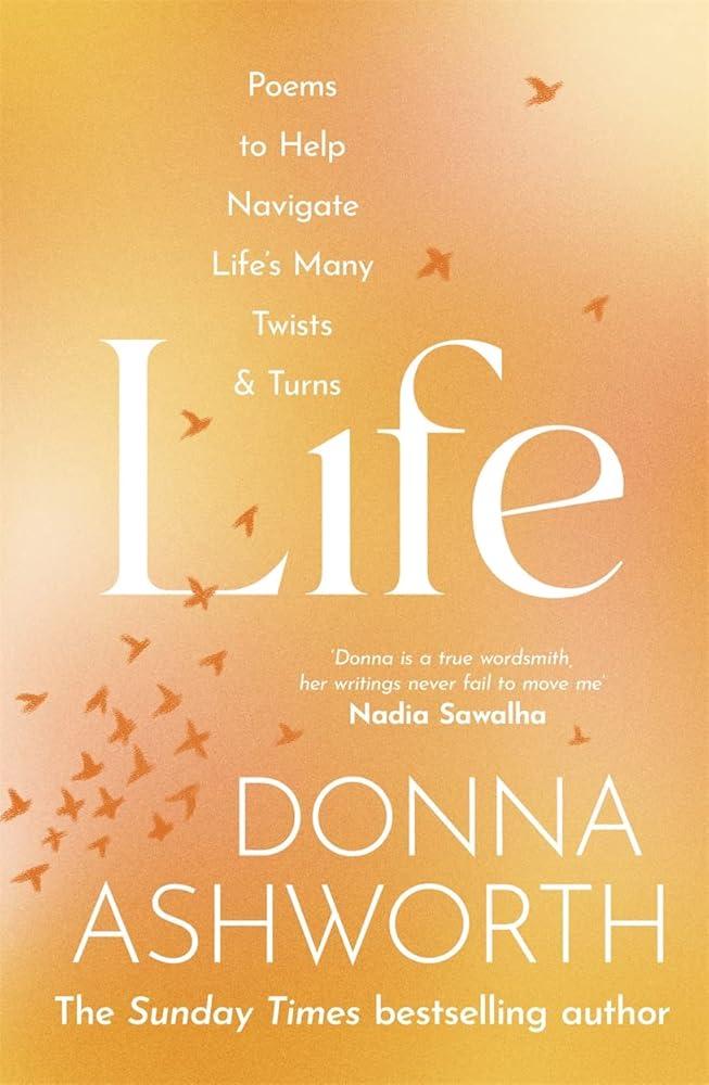 Life : Poems to help navigate life’s many twists & turns