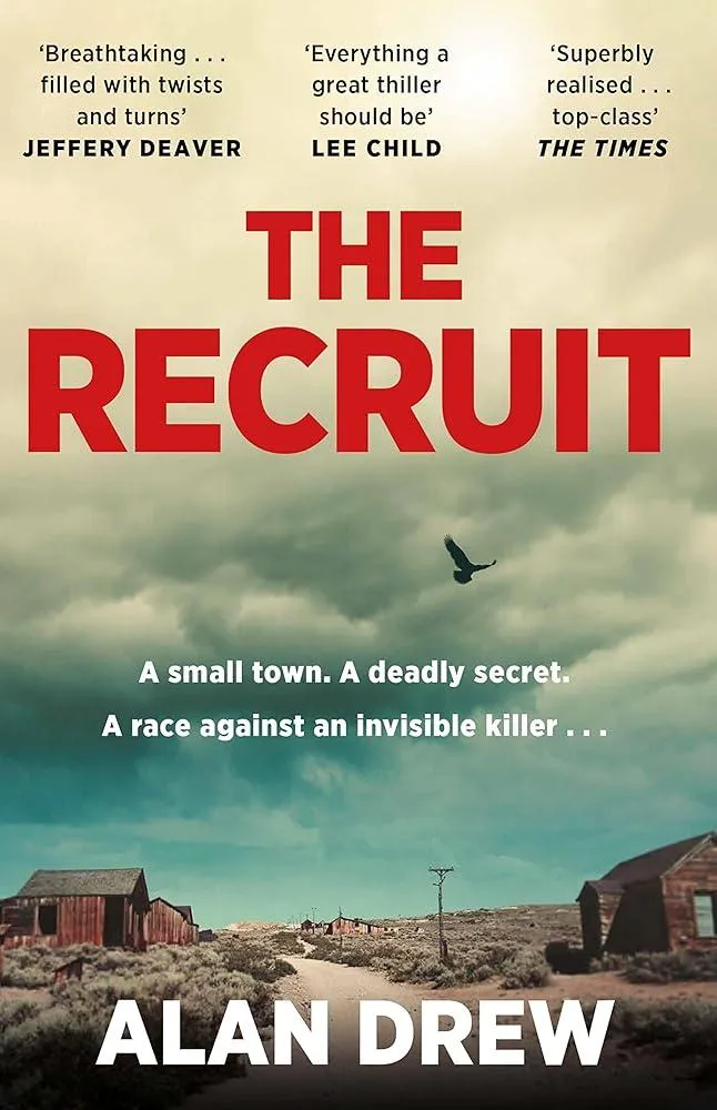 The Recruit : 'Everything a great thriller should be' Lee Child