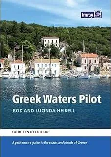 Greek Waters Pilot : A yachtsman's guide to the Ionian and Aegean coasts and islands of Greece