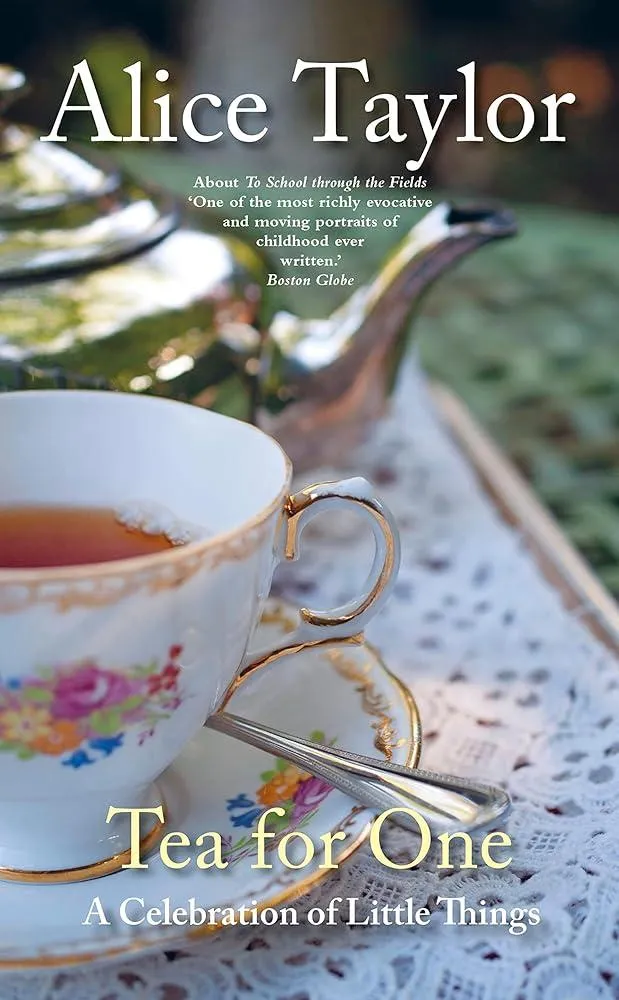 Tea for One : A Celebration of Little Things