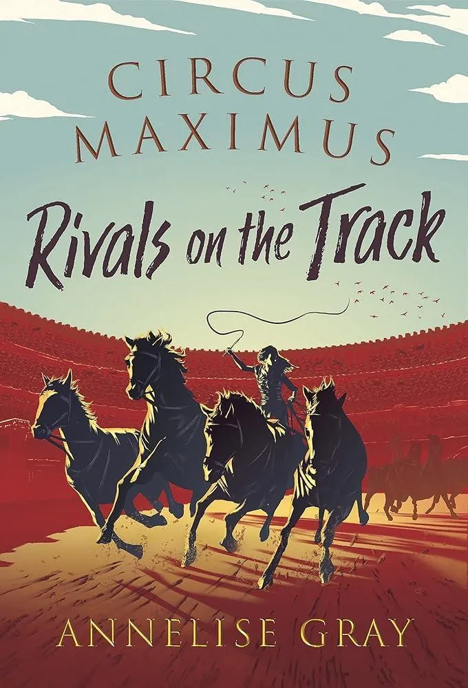 Circus Maximus: Rivals On the Track : An Ancient Roman Adventure