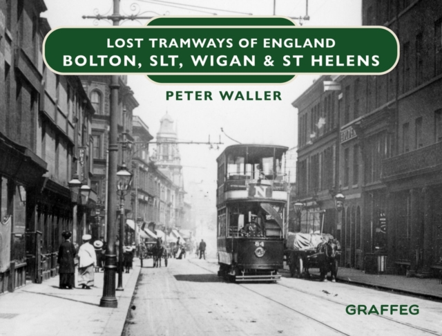 Lost Tramways of England