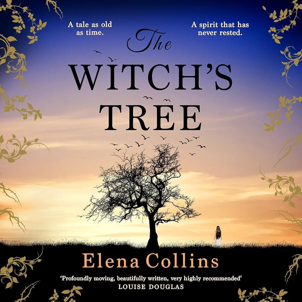 The Witch's Tree : An unforgettable, heart-breaking, gripping timeslip novel