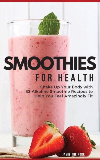 Smoothies for Health