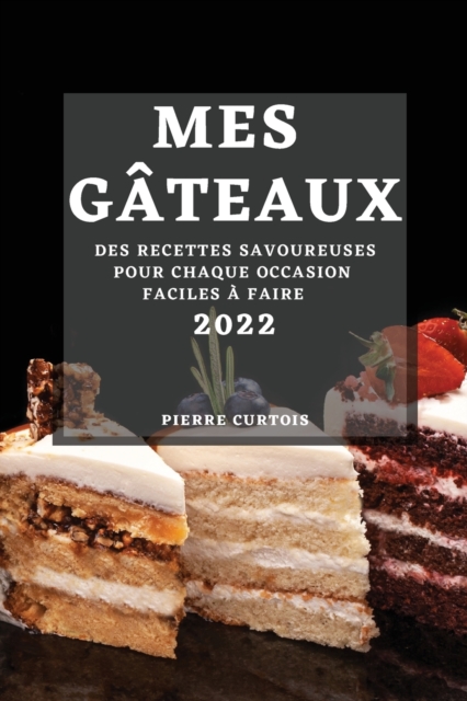 Mes Gateaux 2022