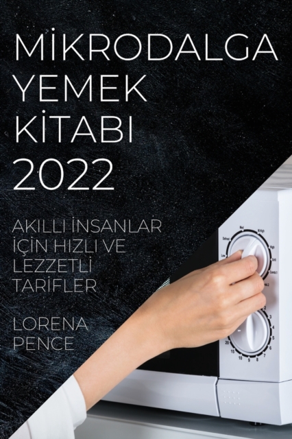 Mİkrodalga Yemek Kİtabi 2022