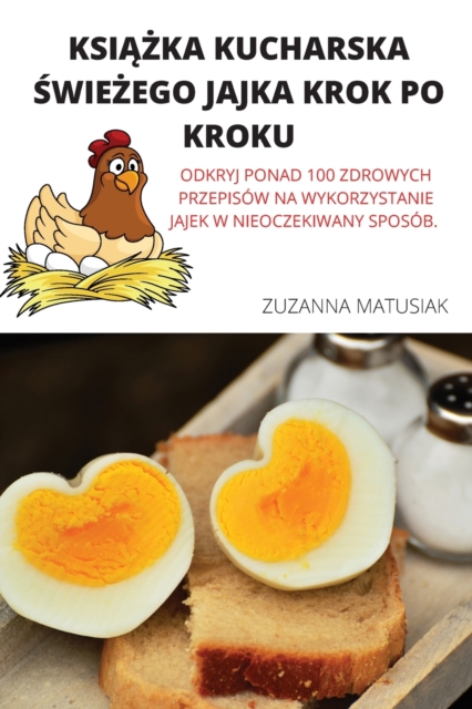 KsiĄŻka Kucharska ŚwieŻego Jajka Krok Po Kroku