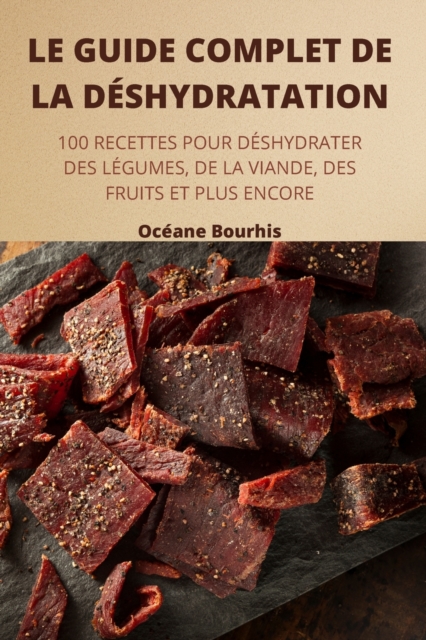 Le Guide Complet de la Deshydratation