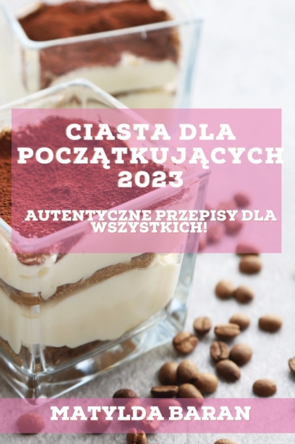 Ciasta dla Początkujących 2023
