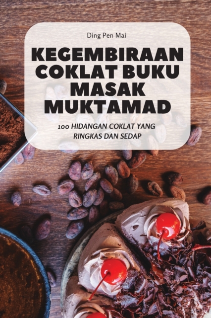 Kegembiraan Coklat Buku Masak Muktamad
