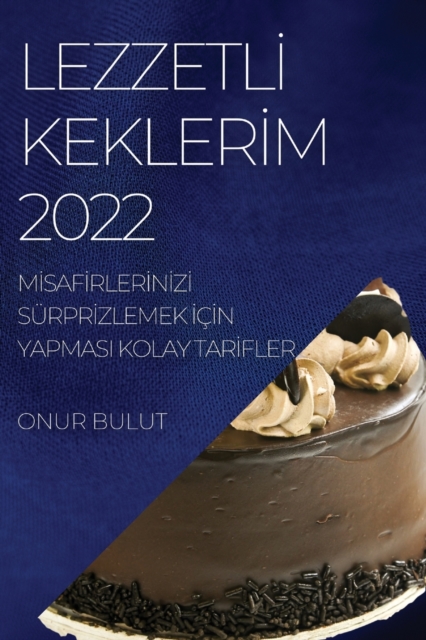 Lezzetlİ Keklerİm 2022