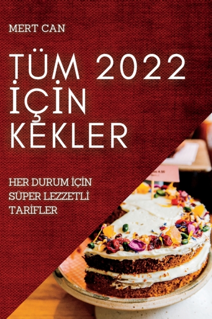 Tum 2022 İcİn Kekler