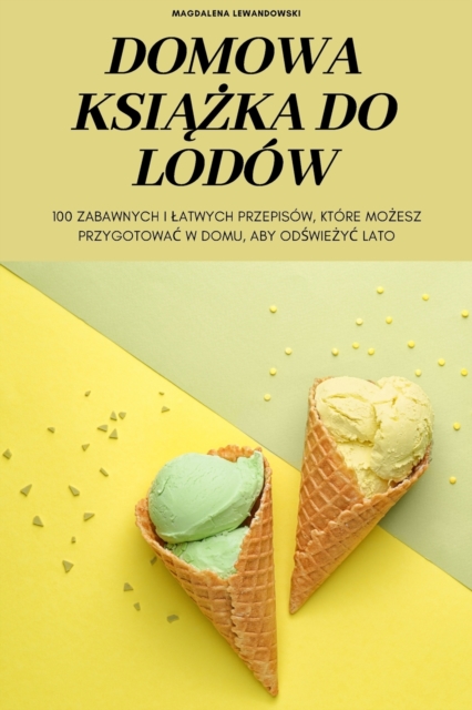 Domowa KsiĄŻka Do Lodow