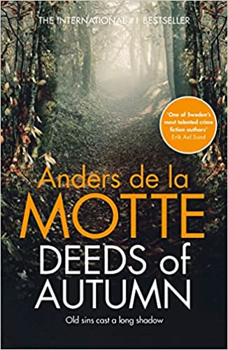 Deeds of Autumn : The atmospheric international bestseller from the award-winning writer