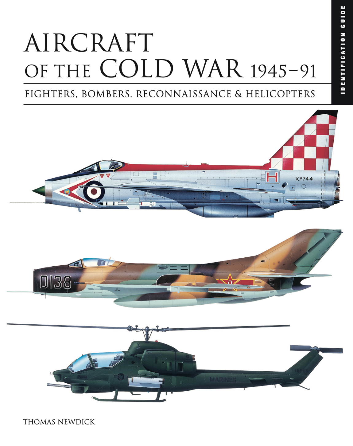 Aircraft of the Cold War 1945–1991
