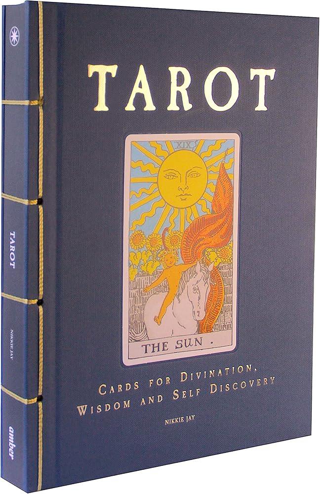 Tarot : Cards For Divination, Wisdom And Self Discovery