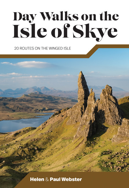 Day Walks on the Isle of Skye : 20 routes on the Winged Isle