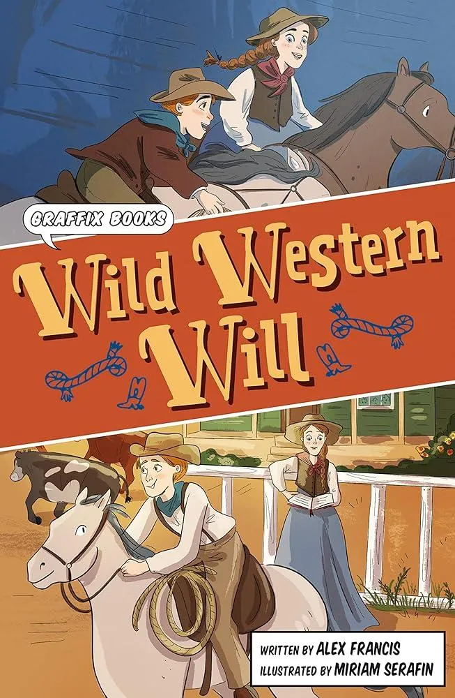 Wild Western Will : (Graphic Reluctant Reader)