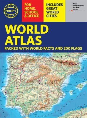 Philip's RGS World Atlas (A4) : with Global Cities, Facts and Flags