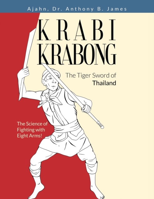 Krabi Krabong, The Tiger Sword of Thailand