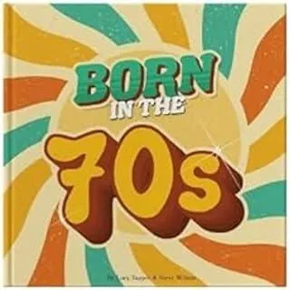 Born In The 70s