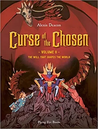 Curse of the Chosen Vol 2 : The Will that Shapes the World