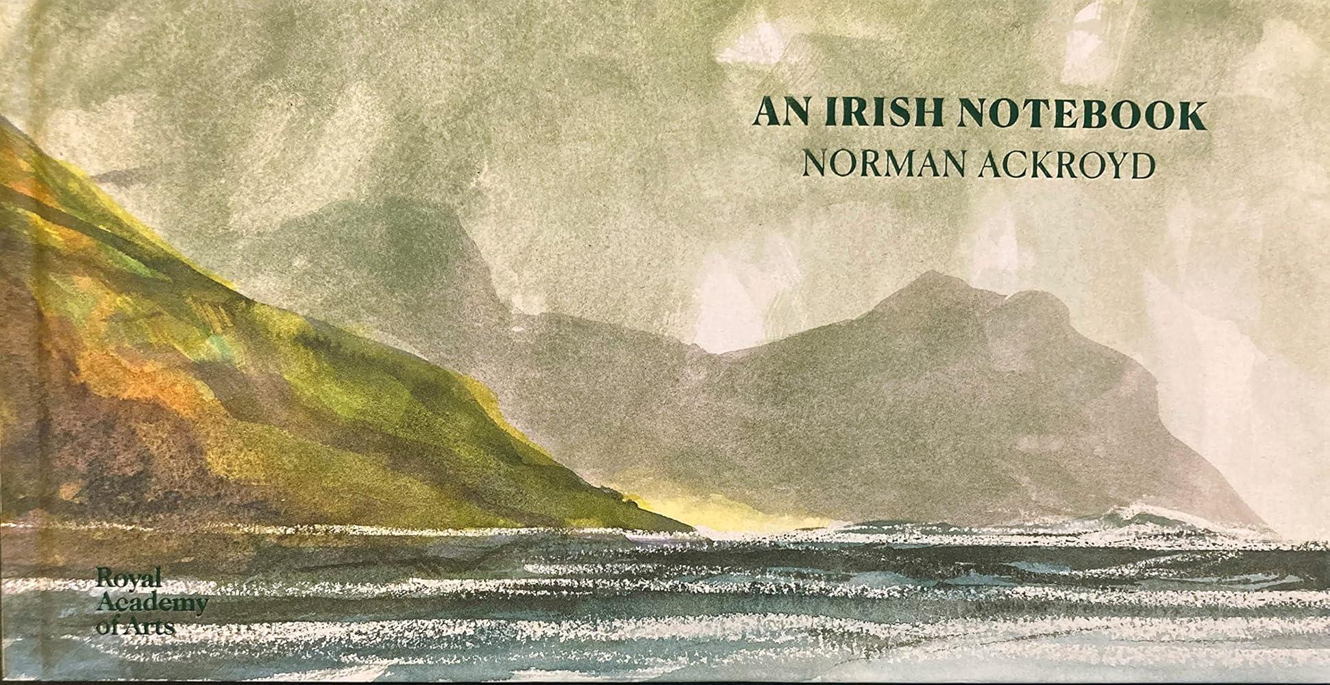 Norman Ackroyd: An Irish Notebook