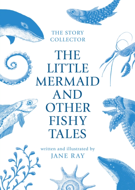 The Little Mermaid and Other Fishy Tales
