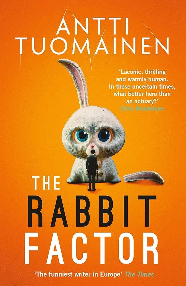 The Rabbit Factor : The tense, hilarious bestseller from the 'Funniest writer in Europe' … FIRST in a series and soon to be a major motion picture : 1