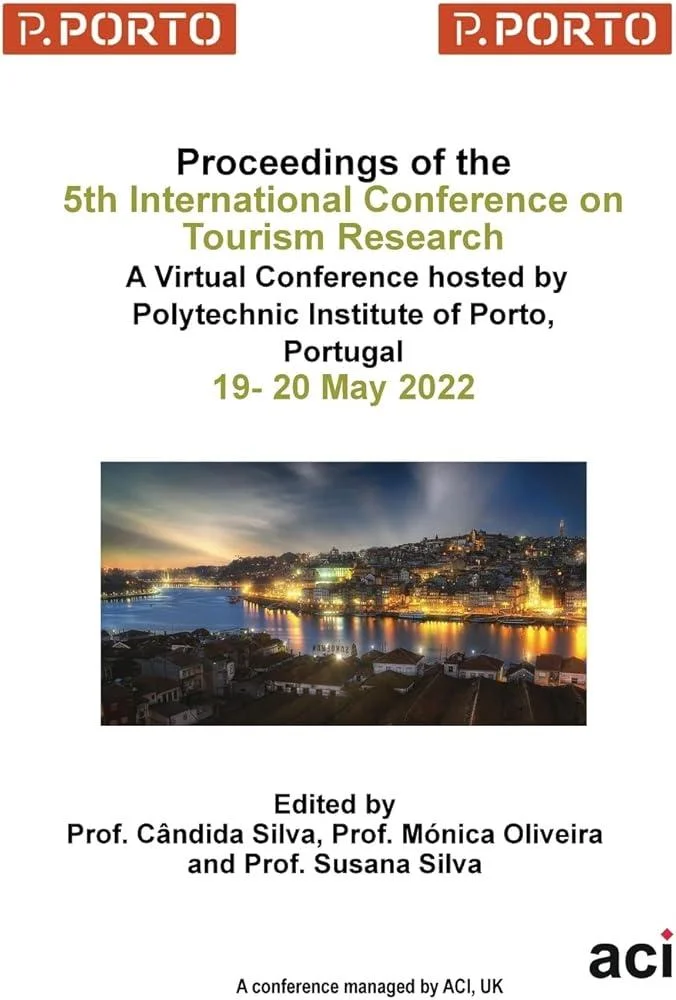 ICTR 2022 - Proceedings of the 5th International Conference on Tourism Research