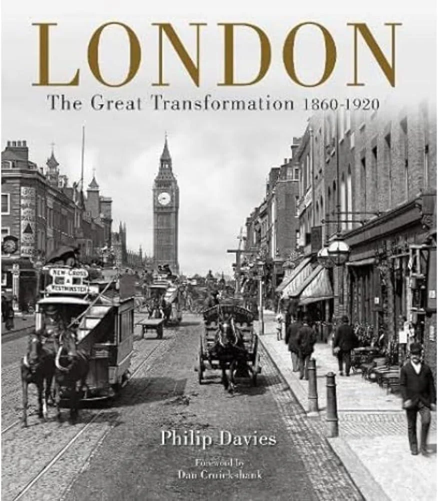 London : The Great Transformation 1860-1920