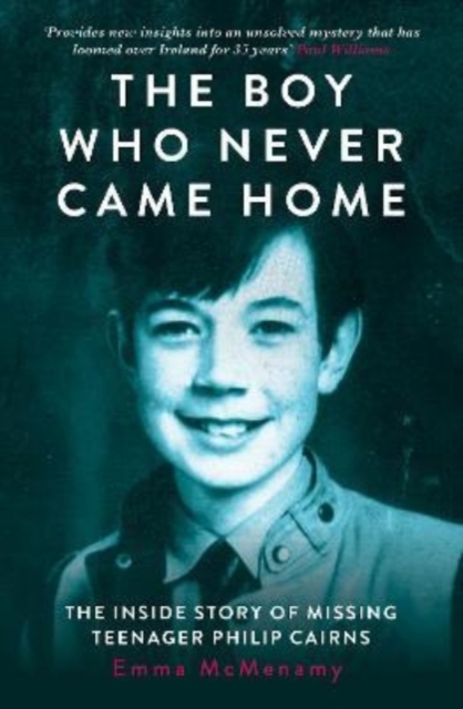 The Boy Who Never Came Home