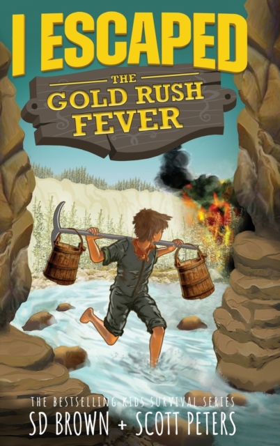 I Escaped The Gold Rush Fever
