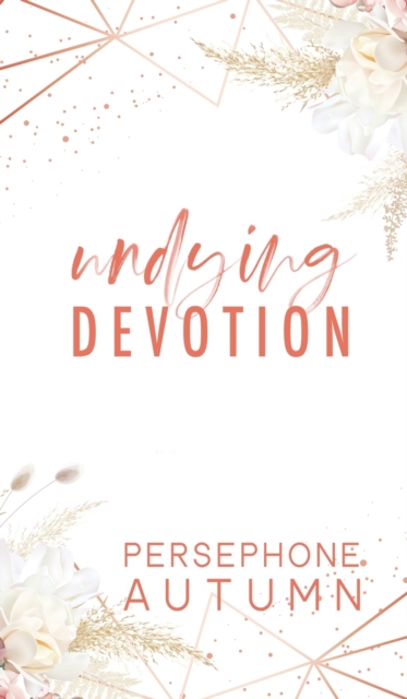 Undying Devotion