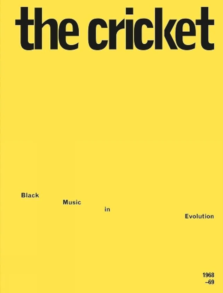 The Cricket: Black Music in Evolution, 1968-69 : Black Music in Evolution, 1968-69