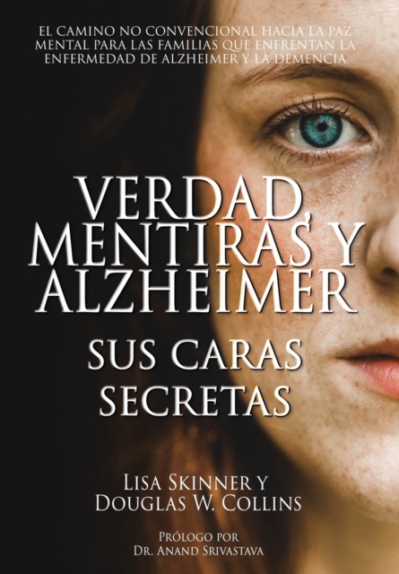 Verdad, Mentiras y Alzheimer