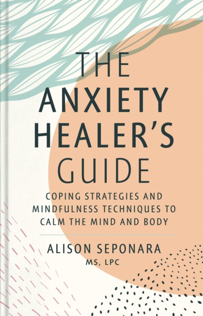 The Anxiety Healer's Guide