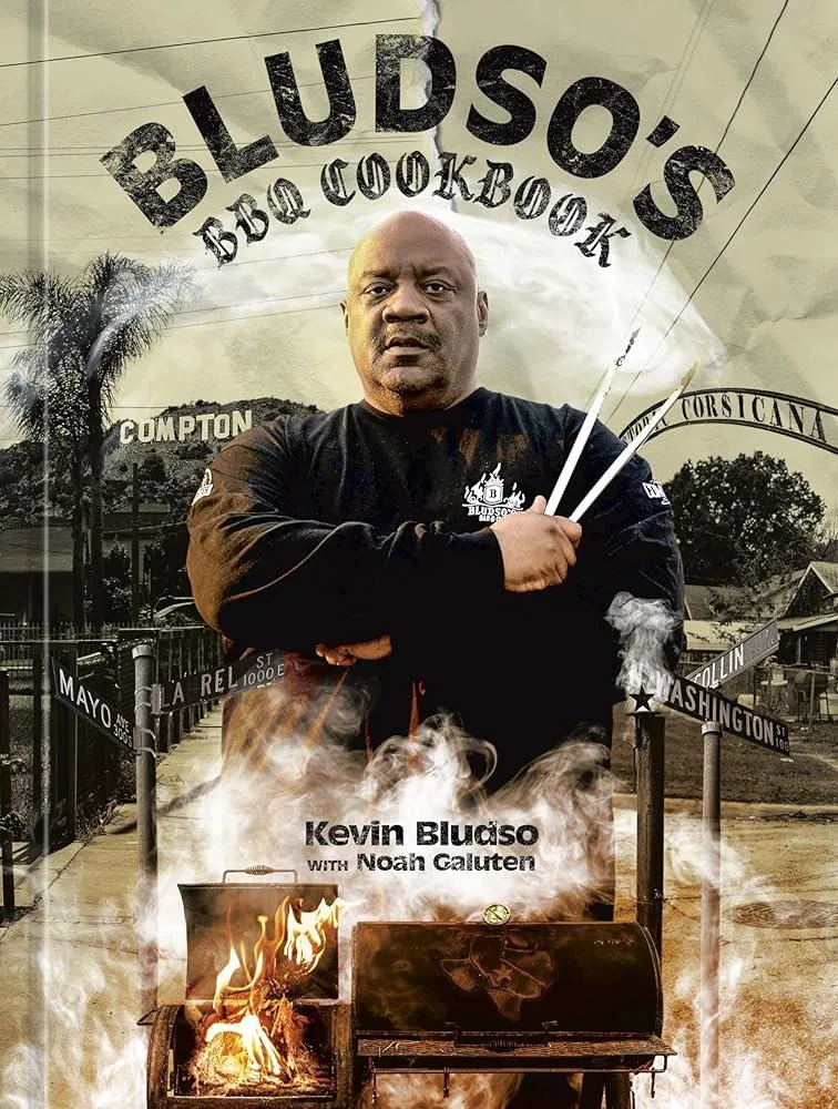 Bludso's BBQ Cookbook : A Family Affair in Smoke and Soul