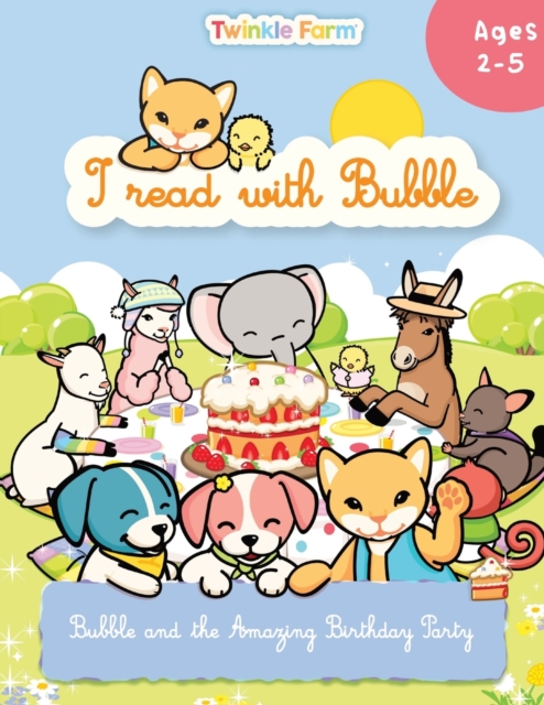 Bubble and the Amazing Birthday Party